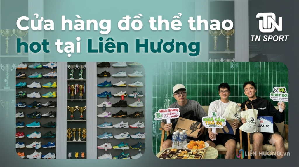 TN Sport Liên Hương – Cửa hàng đồ thể thao tại 286 Võ Thị Sáu
