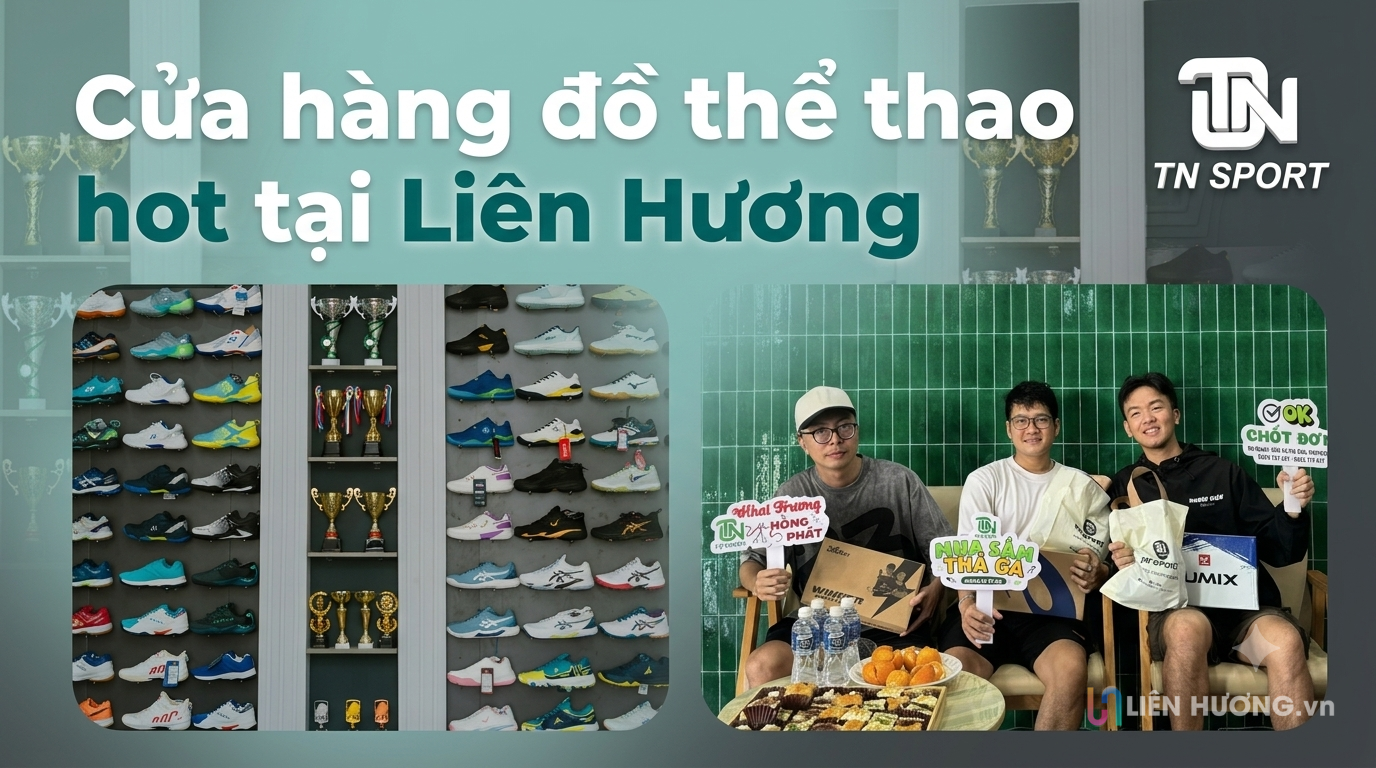 TN Sport Liên Hương – Cửa hàng đồ thể thao tại 286 Võ Thị Sáu