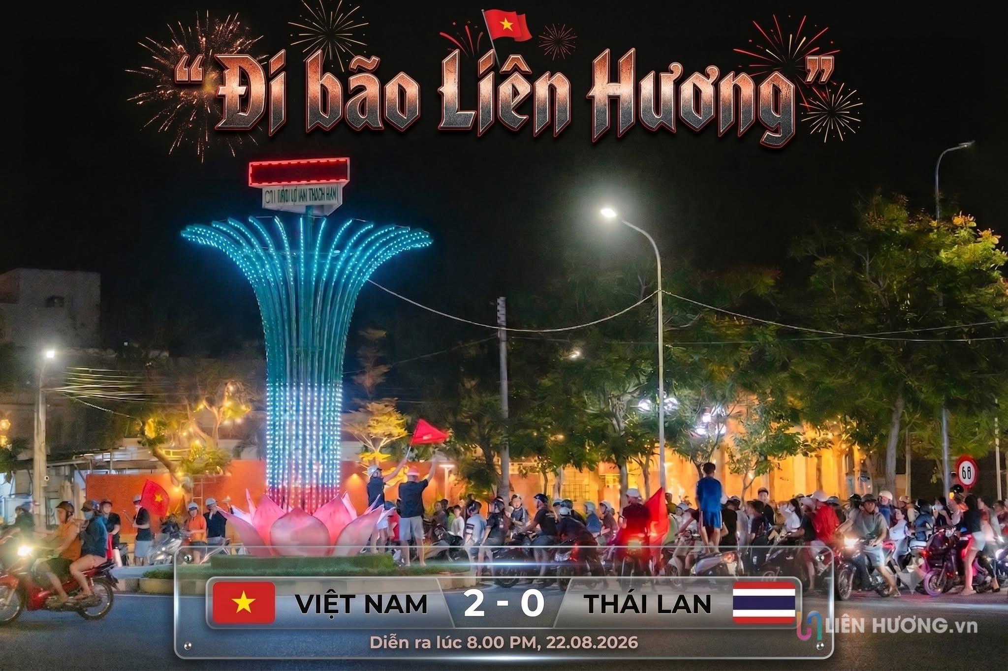Người dân Liên Hương đi bão ăn mừng Việt Nam thắng Thái Lan 2-0